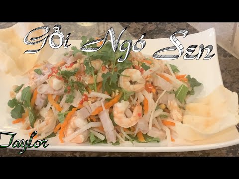 Gỏi Ngó Sen - Cách Làm Gỏi Ngó Sen Tôm Thit Món Ăn Chơi Ngon Và  Hấp Dẩn - Lotus Root Salad - Taylor