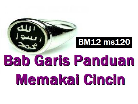 2011/10/24 Ustaz Shamsuri 700 - Bab Garis Panduan Memakai Cincin - BM12 ms120