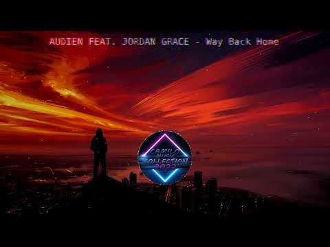 AUDIEN FEAT. JORDAN GRACE - Way Back Home