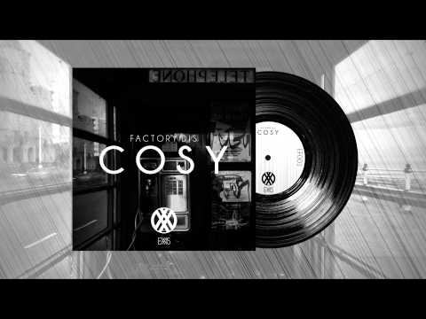 Factory DJs - Cosy (Original Mix) // FREE DOWNLOAD!