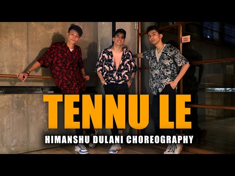 Tennu Le - Jai Veeru || Himanshu Dulani Dance Choreography