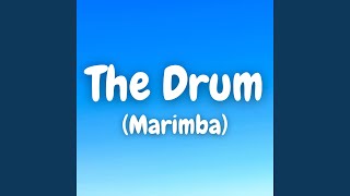 Download lagu The Drum (Marimba) mp3