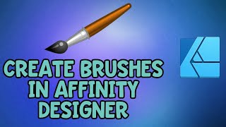 How to Create Brushes in Affinity Designer