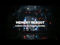 Memory Reboot Vøj Narvent Slowed Reverb