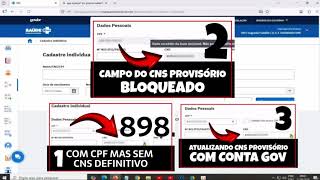 2 - Campo CNS provisorio bloqueado cinza Como atualizar no PEC e-SUS. Como Unificar cadastros SUS.
