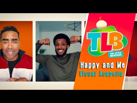 TLB - Happy and Me | Visual Acapella for Kids