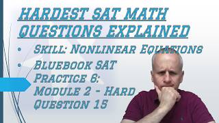 Hard #sat Advanced Math: How to Find Nonlinear Function Solutions w/ Bluebook 6 Harder Module 2 Q 15