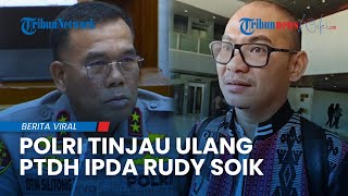 Polri Tinjau Ulang PTDH Ipda Rudy Soik, Kapolda NTT Bakal Jalankan Saran Komisi III DPR
