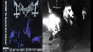 Mayhem - De Mysteriis Dom. Sathanas (Full Album with Dead's Vocals)