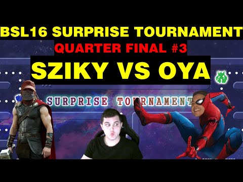 BSL Surprise Tournament - RO8 - Sziky vs OyA - ZvP - bo5 - StarCraft BroodWar Remastered