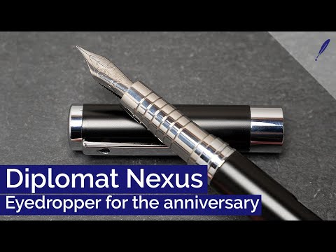 Diplomat Nexus - A review of the eyedropper fountain pen for their 100. Anniversary