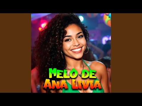 Melô de Ana Livia (Pancadão Transa Som)