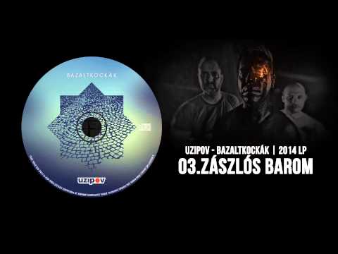 Uzipov - Zászlós barom | Bazaltkockák | LP 2014
