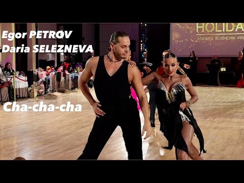 Egor Petrov - Daria Selezneva | Cha-cha-cha | Professional Latin