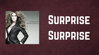 Céline Dion - Surprise Surprise (Lyrics)