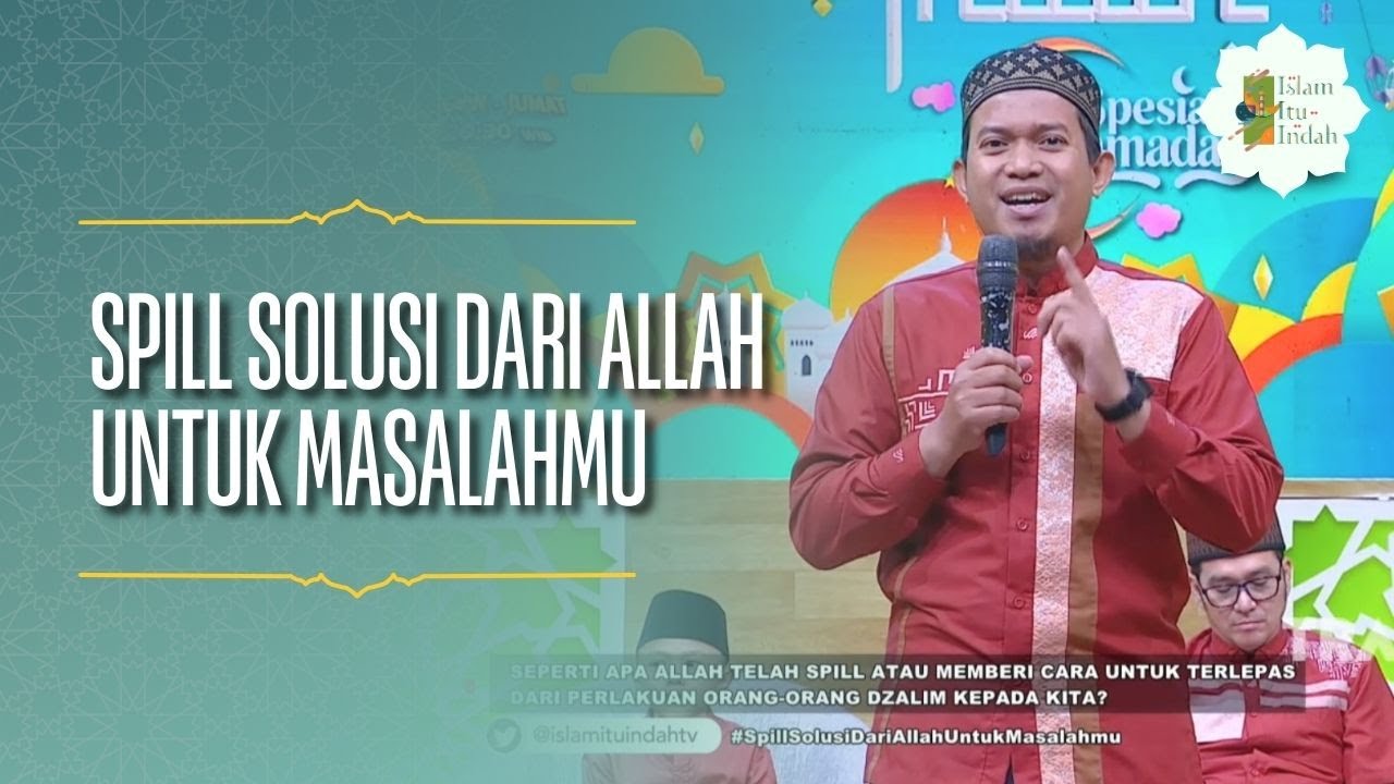Spill Solusi Dari Allah Untuk Masalahmu - ISLAM ITU INDAH (01/03/26) P1