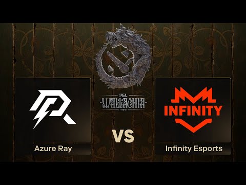 Azure Ray проти Infinity Esports | Group Stage - PGL DOTA 2 Wallachia Season #2
