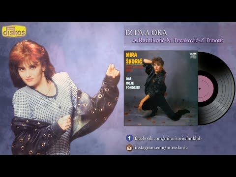 Mira Skoric - Iz dva oka - (Audio 1991) HD