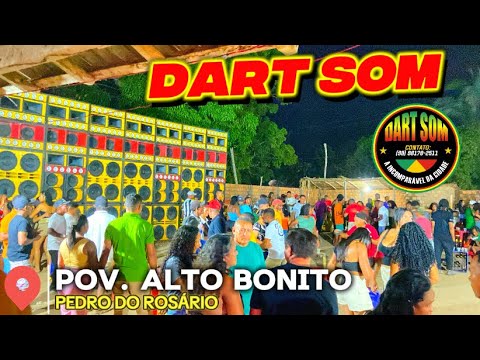 DART SOM A IMCOMPARÁVEL POV. ALTO BONITO - PEDRO DO ROSÁRIO - MA / 2025