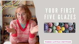 Choosing Your First Glazes: Tutorial and Examples