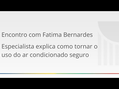 Encontro com Fátima Bernardes - Especialista explica como tornar o uso do ar condicionado seguro