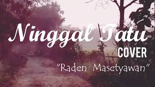 Download lagu Raden Masetyawan -Ninggal Tatu ( video klip kampung Desa) mp3
