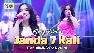 Download lagu JANDA 7 KALI (TAPI SEMUANYA DUSTA) - AJENG FEBRIA ft. OM NIRWANA | LIVE MUSIC | VERSI KOPLO mp3 Download lagu JANDA 7 KALI (TAPI SEMUANYA DUSTA) - AJENG FEBRIA ft. OM NIRWANA | LIVE MUSIC | VERSI KOPLO mp3