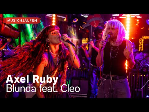 Axel Ruby feat. Cleo - Blunda / Musikhjälpen 2025