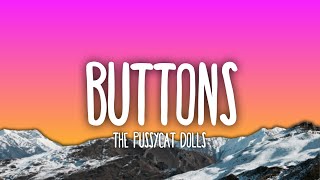 Download lagu The Pussycat Dolls - Buttons (Lyrics) mp3 Download lagu The Pussycat Dolls - Buttons (Lyrics) mp3