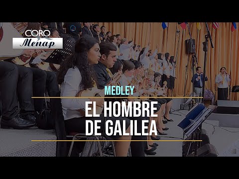 El Hombre De Galilea - Letras de Coros