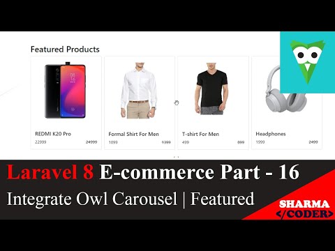 Laravel 8 E com Part 16 How to integrate owl carousel in laravel | Fetch the featured products