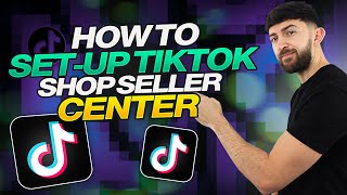 TikTok Shop Seller Center Full Tutorial | Dropshipping & eCommerce