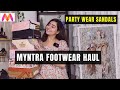 *Footwear* Myntra Footwear Haul | Bridal Sandals, Partywear sandal, Flats Haul | Myntra Sale❤️