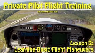 Flight Training - Learning Basic Flight Maneuvers