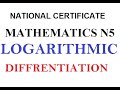 MATHEMATICS N5 LOGARITHMIC DIFFERENTIATION INTRODUCTION Mathszoneafricanmotives
