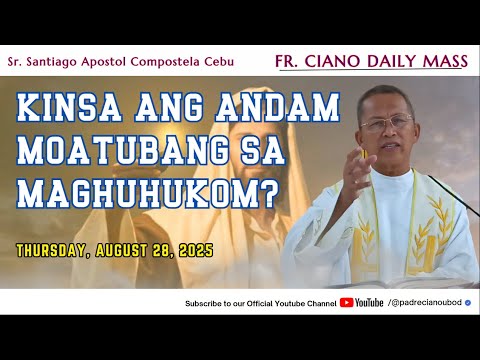 "Kinsa ang andam moatubang sa maghuhukom?" - 8/28/2025 Misa ni Fr. Ciano Ubod sa ASPSAC.