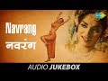 Navrang 1959 Are Ja Re Hat Natkhat Aadha Hai Chandrama Sandhya Mahipal V Shantaram
