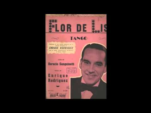 Flor de lis - Enrique Rodríguez canta Armando Moreno (1944)