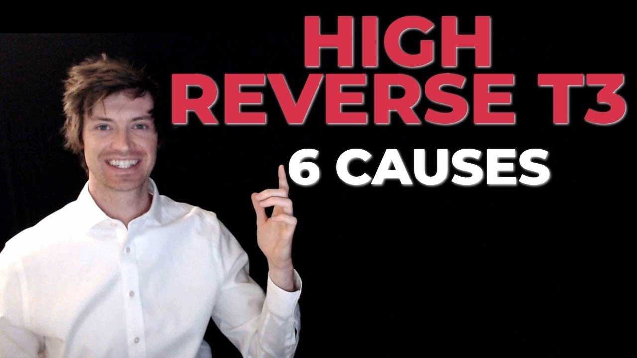 6 Causes of High Reverse T3 (so you can AVOID them)