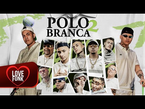 DJ GM e Oldilla "Polo Branca 2" Cebezinho, Vinny, Lipi, Leozinho, Piedro, Magal Ryan Gabb Kako Paiva