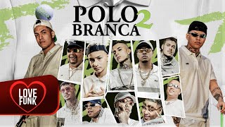 Polo Branca Lyrics English Translation