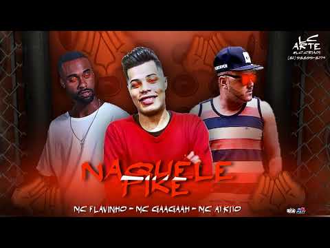 MC ATRITO ATH  ft MC FLAVINHO E MC GAAGAAH - NAQUELE PIKE - DJ DENTÃO , DJ FAIT E ZÉ DO CD 2K22