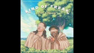 Cool Company - Kind Of Freak video