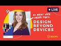 LIVE - UX Night: Design Beyond Devices with Cheryl Platz