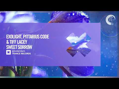 UPLIFTING TRANCE: Exolight, Pittarius Code & Tiff Lacey - Sweet Sorrow [Amsterdam Trance] + LYRICS