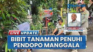 Agak Lain Ucapan Selamat Pelantikan Mas Ipin-Syah, Aneka Bibit Tanaman Penuhi Kawasan Pendopo