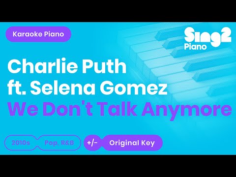 We Don't Talk Anymore (Piano karaoke demo) Charlie Puth & Selena Gomez