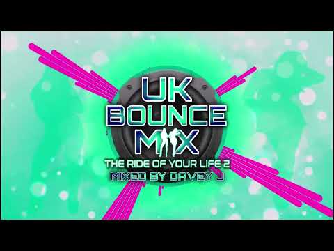 UK Bounce Mix The Ride Of Your Life 2 Mixed By Davey J #bounce #dance #donk #subscribe #clubland