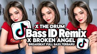 Download lagu DJ BROKEN ANGEL X THE DRUM BREAKBEAT FULL BASS MENGKANE 2026🔥 mp3