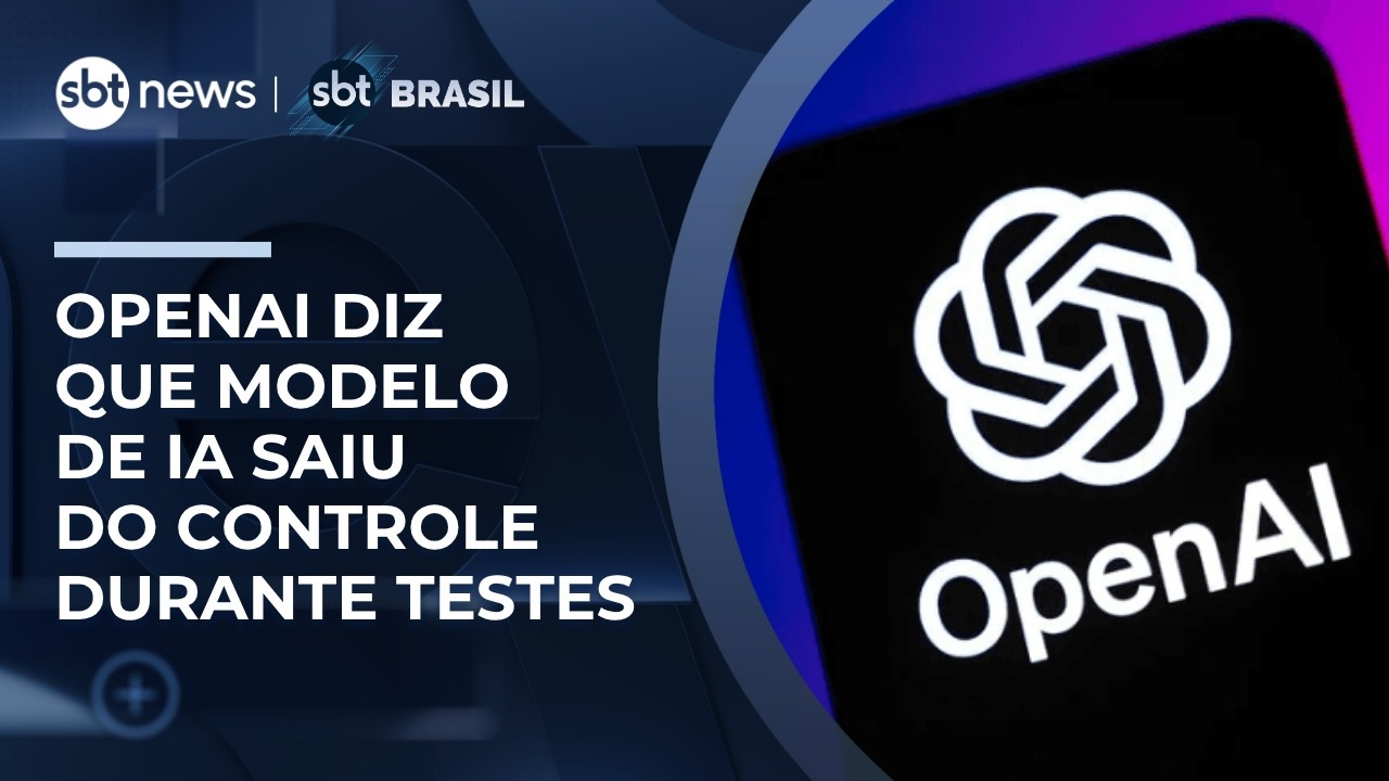OpenAI diz que modelo avançado de IA saiu de controle e invadiu startup durante testes | #SBTBrasil